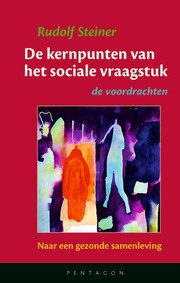 De kernpunten van het sociale vraagstuk - de voordrachten